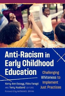 Anti-Racism in Early Childhood Education - 