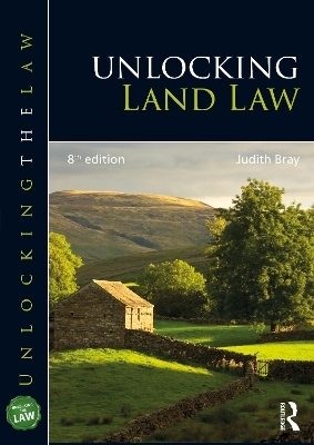 Unlocking Land Law - Judith Bray