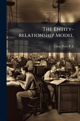 The Entity-relationship Model - Peter P S Chen