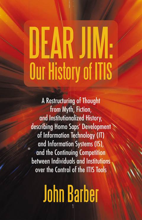 Dear Jim: Our History of Itis - John Barber