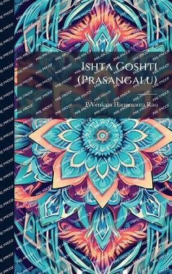 Ishta Goshti (Prasangalu) - Pvenkata Hanumanta Rao