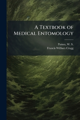A Textbook of Medical Entomology