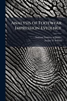 Analysis of Footwear Impression Evidence