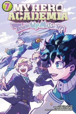 My Hero Academia: Team-Up Missions, Vol. 7