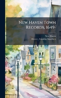 New Haven Town Records, 1649- - New Haven