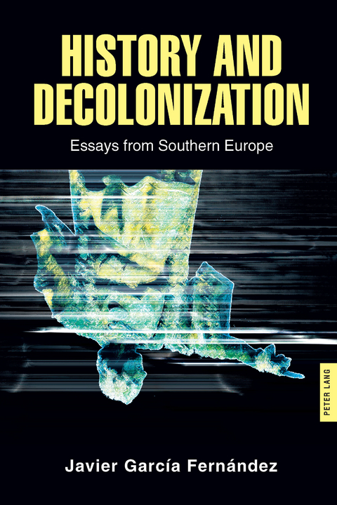 History and Decolonization - Javier Garcia Fern&aacute;ndez