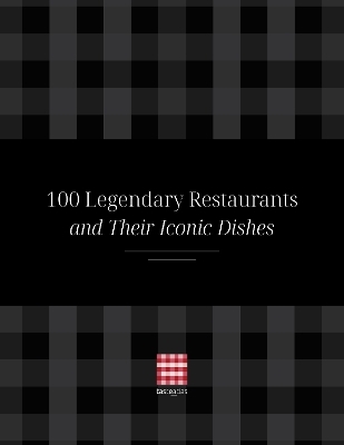 TasteAtlas' 100 Legendary Restaurants and Their Iconic Dishes