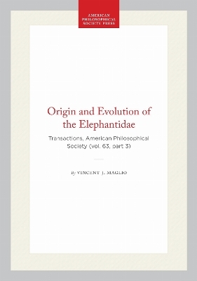 Origin and Evolution of the Elephantidae