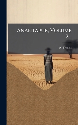 Anantapur, Volume 2...