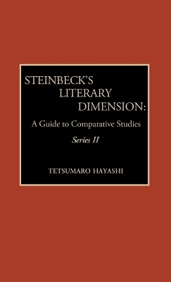 Steinbeck's Literary Dimension - Tetsumaro Hayashi