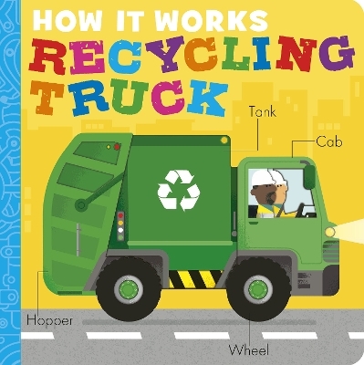 How It Works: Recycling Truck - Dee Costello