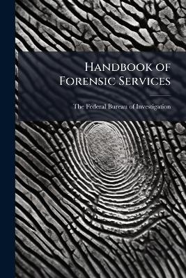 Handbook of Forensic Services - 