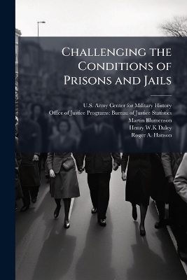 Challenging the Conditions of Prisons and Jails