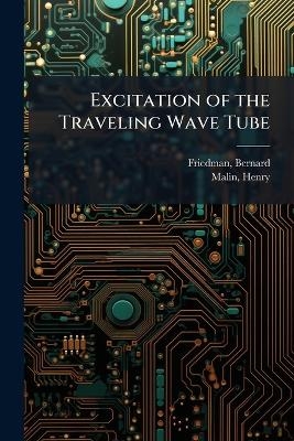 Excitation of the Traveling Wave Tube