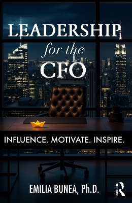 Leadership for the CFO - Emilia Bunea
