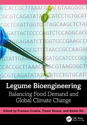 Legume Bioengineering