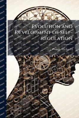 Evolution and Development of Self-regulation - Michael Posner