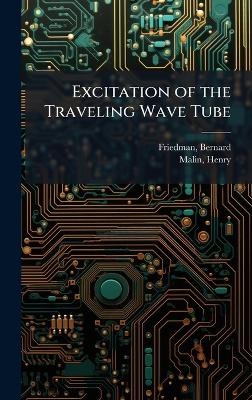 Excitation of the Traveling Wave Tube