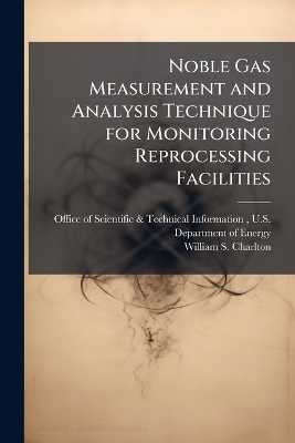 Noble Gas Measurement and Analysis Technique for Monitoring Reprocessing Facilities