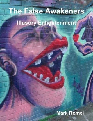False Awakeners: Illusory Enlightenment