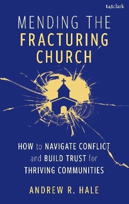 Mending the Fracturing Church
