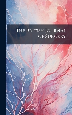 The British Journal of Surgery -  Anonymous