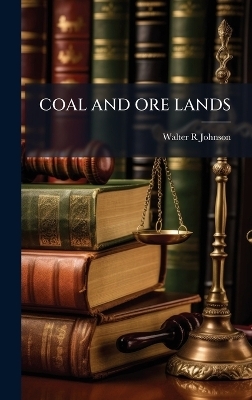 Coal and Ore Lands