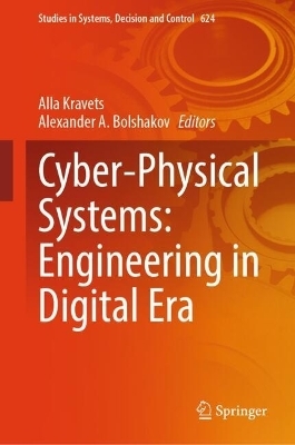 Cyber-Physical Systems: Engineering in Digital Era - 