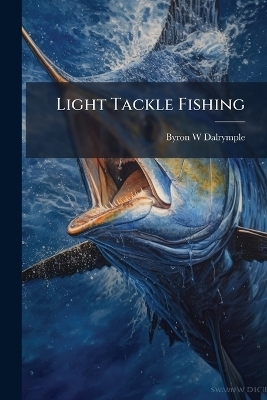 Light Tackle Fishing