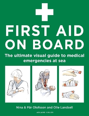 First Aid On Board - Nina Olofsson, Par Olofsson