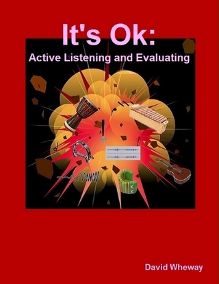It's Ok: Active Listening and Evaluating