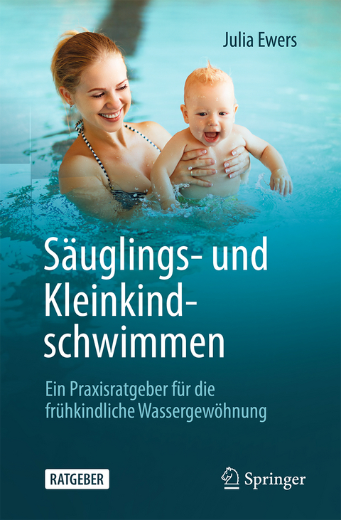 Säuglings- und Kleinkindschwimmen - Julia Ewers