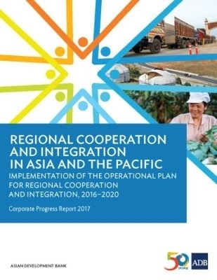 Regional Cooperation and Integration in Asia and the Pacific -  Asian Development Bank