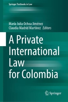 A Private International Law for Colombia