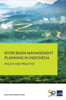River Basin Management Planning in Indonesia -  Asian Development Bank