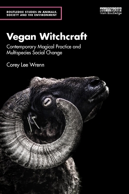 Vegan Witchcraft - Corey Lee Wrenn
