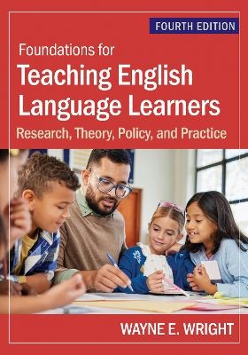 Foundations for Teaching English Language Learners