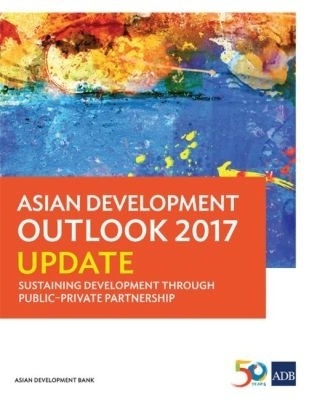 Asian Development Outlook 2017 Update -  Asian Development Bank