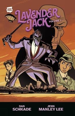 Lavender Jack Volume 1 - Dan Schkade, Jenn Manley Lee