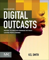 Digital Outcasts - Smith, Kel