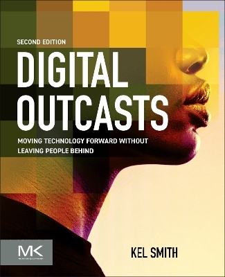 Digital Outcasts - Kel Smith