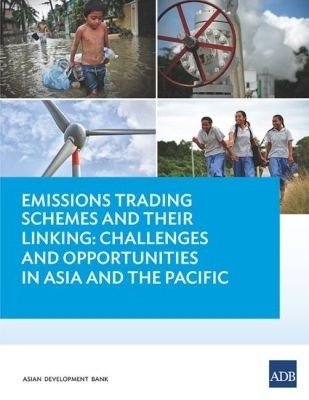 Emissions Trading Schemes and Their Linking -  Asian Development Bank