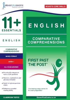 11+ Essentials English Comprehensions: Comparative Comprehension Book 1