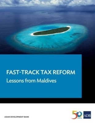 Fast-Track Tax Reform -  Asian Development Bank