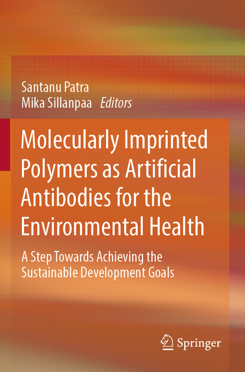 Molecularly Imprinted Polymers as Artificial Antibodies for the Environmental Health - 