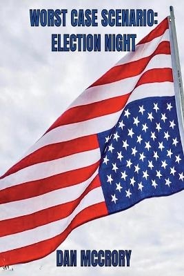 Worst Case Scenario - Dan McCrory