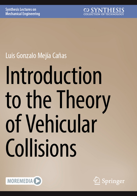 Introduction to the Theory of Vehicular Collisions - Luis Gonzalo Mej&iacute;a Ca&ntilde;as