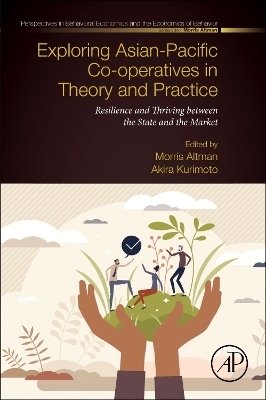Exploring Asian-Pacific Co-operatives in Theory and Practice