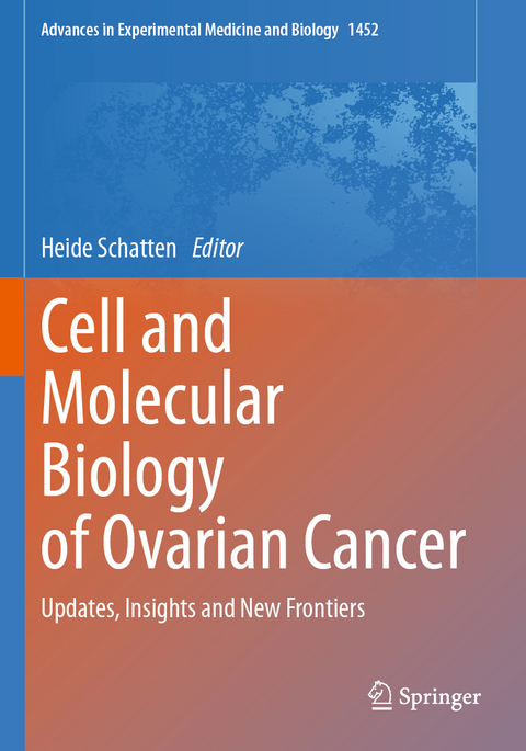 Cell and Molecular Biology of Ovarian Cancer - 