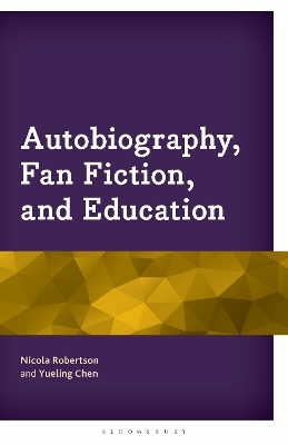 Autobiography, Fan Fiction, and Education